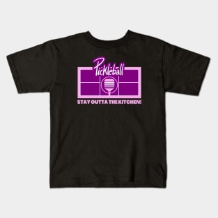 Pickleball - Stay Out of the Kitchen Kids T-Shirt